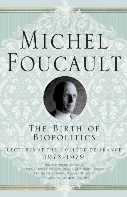The Birth of Biopolitics