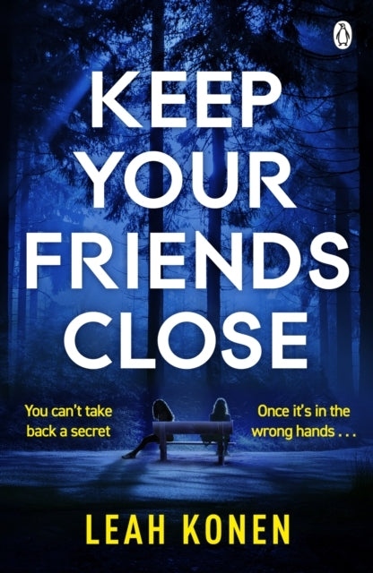 Keep Your Friends Close