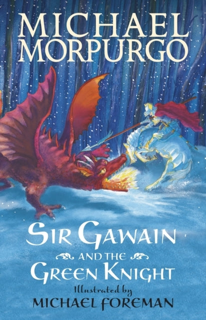 Sir Gawain and The Green Knight
