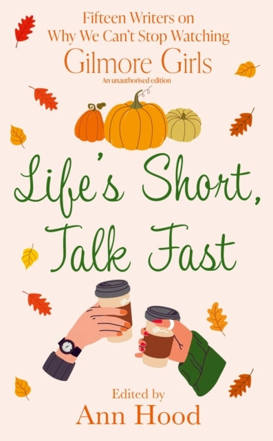 Life's Short Talk Fast15 Writers on Why We Cant Stop Watch