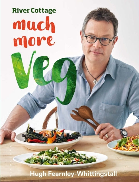 River Cottage Much More Veg Vegan Recipes for Simple, Fr