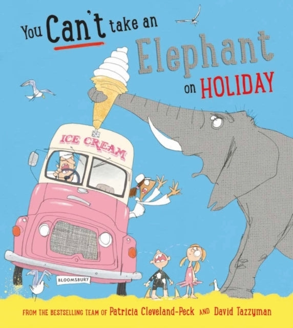 You Can'T Take An Elephant On Holiday