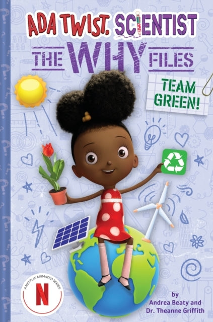 Team Green! Ada Twist, Scientist: The Why Files #6 - Team Green! Ada Twist, Scientist: The Why Files