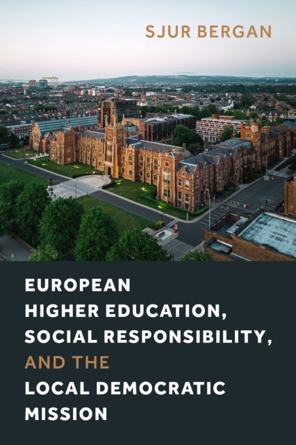 EUROPEAN HIGHER EDUCATION, SOCIAL RESPONSIBILITY, AND THE LO