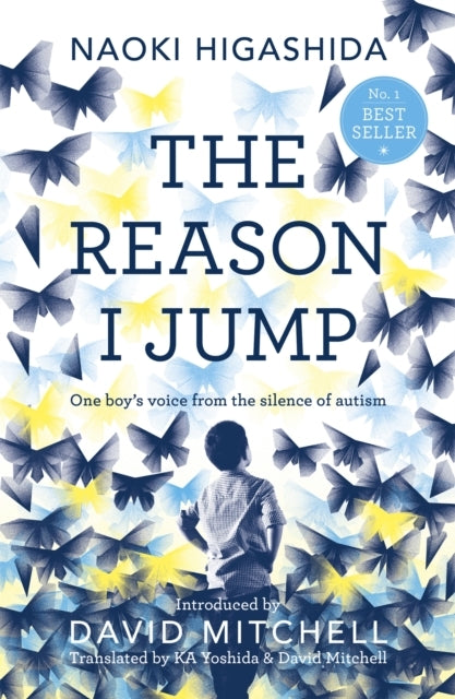 The Reason I Jump: One Boy's Voice From the Silence of Autis