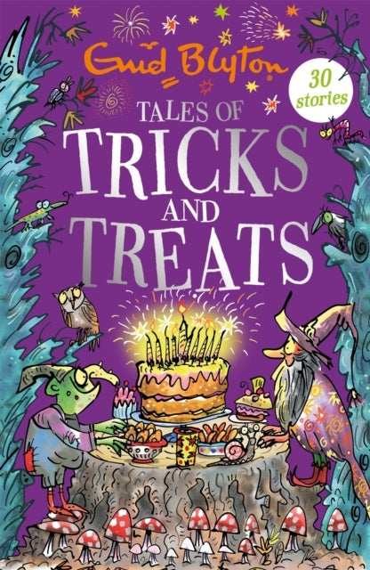 Tales of Tricks and Treats Contains 30 Classic Tales