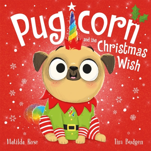 The Magic Pet Shop: Pugicorn and The Christmas Wish