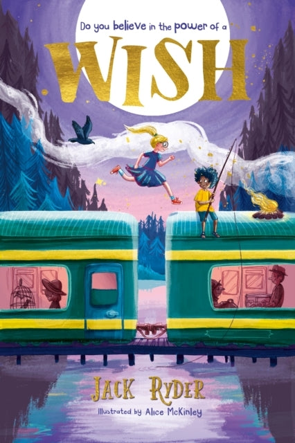 Wish Do You Believe In The Power of A Wish? A Magical Myster