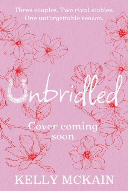 Unbridled