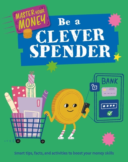Master Your Money: Be A Clever Spender