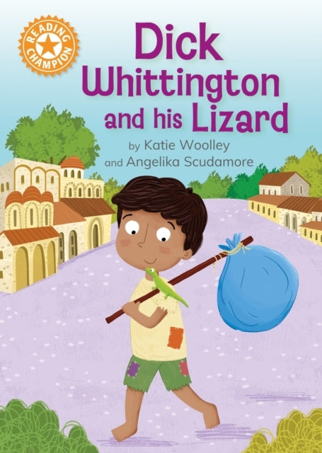 Reading Champion: Dick Whittington and His Lizard Independen
