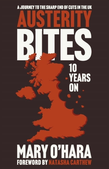 Austerity Bites 10 Years On A Journey To The Sharp End of Cu