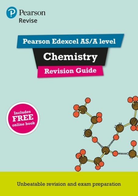 Pearson Revise Edexcel As/A Level Chemistry: Revision Guide