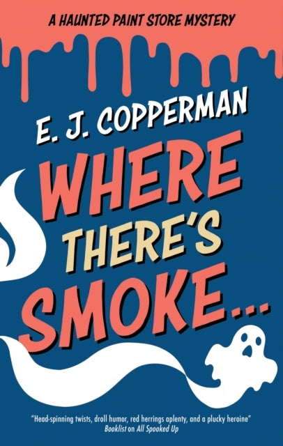 Where There's Smoke . . .