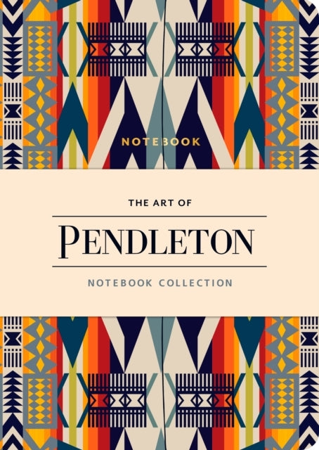 The Art Of Pendleton Notebook Collection
