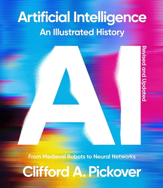 Artificial Intelligence: An Illustrated History From Medieva