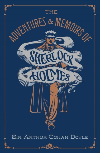 The Adventures & Memoirs of Sherlock Holmes (deluxe Edition)