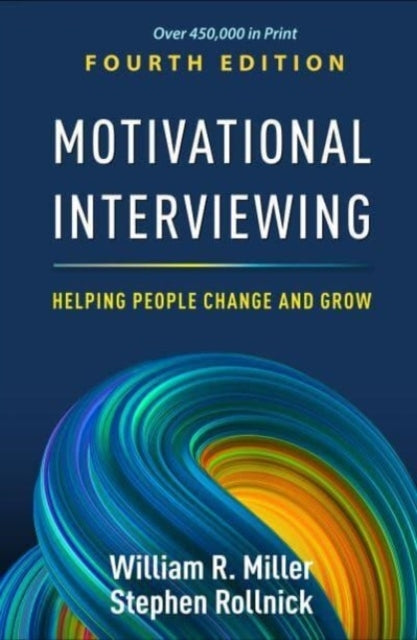 Motivational Interviewing Fourth Edition