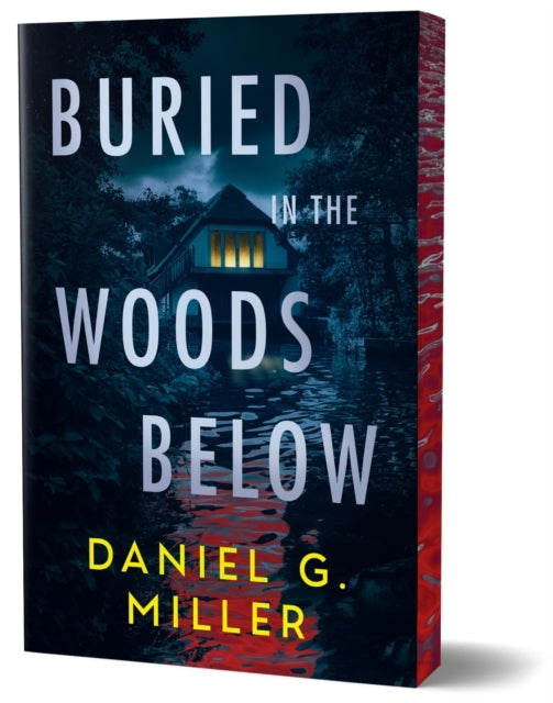 Buried in the Woods Below (Deluxe Edition)
