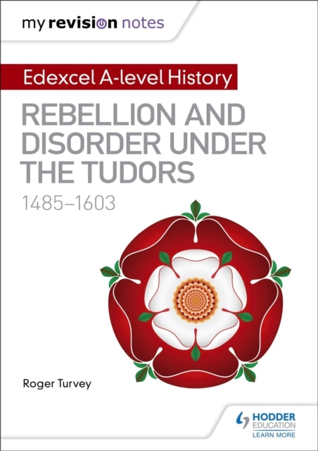 My Revision Notes: Edexcel A-Level History: Rebellion and Di