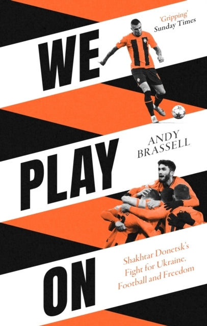 We Play On Shakhtar Donetsk’S Fight For Ukraine, Football An