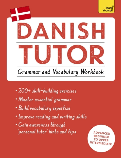 Danish Tutor: Grammar and Vocabulary Workbook Learn Danish W