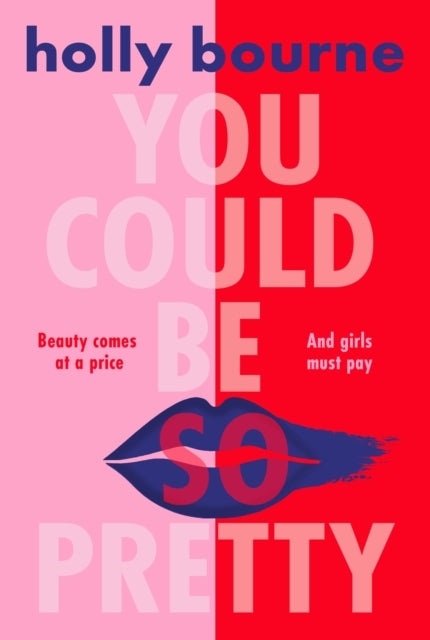 You Could Be so Pretty