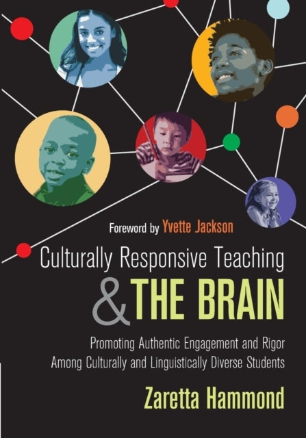 Culturally Responsive Teaching and the Brain Promoting Authe
