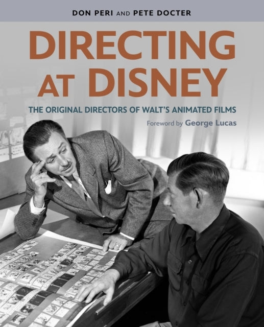 Directing At Disney The Original Directors of Walt'S Animated Films