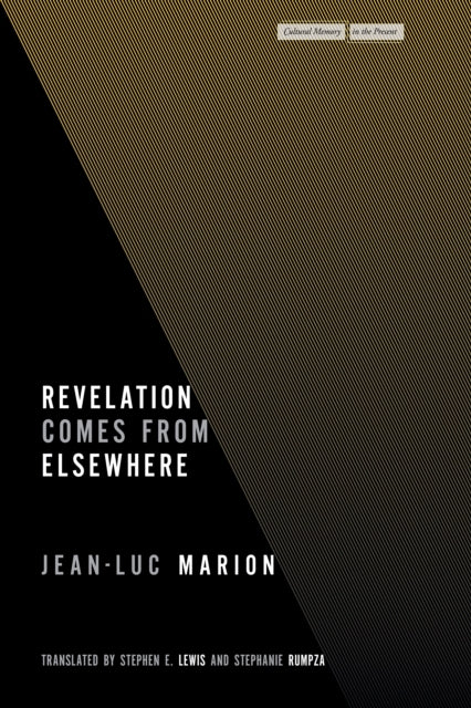 Revelation Comes From Elsewhere