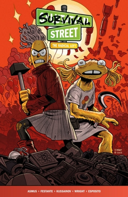 Survival Street Volume 2 the Radical Left