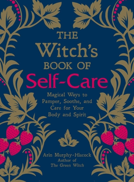The Witch's Book of Self-care