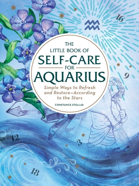 The Little Book of Self-care for Aquarius