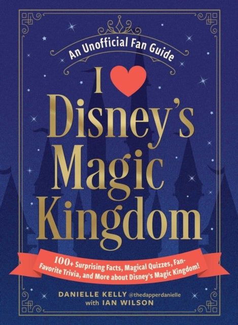 I Love Disney's Magic Kingdom