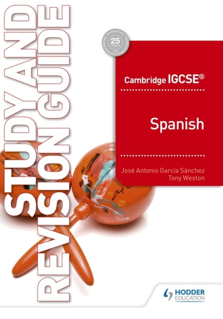 Cambridge Igcse™ Spanish Study and Revision Guide