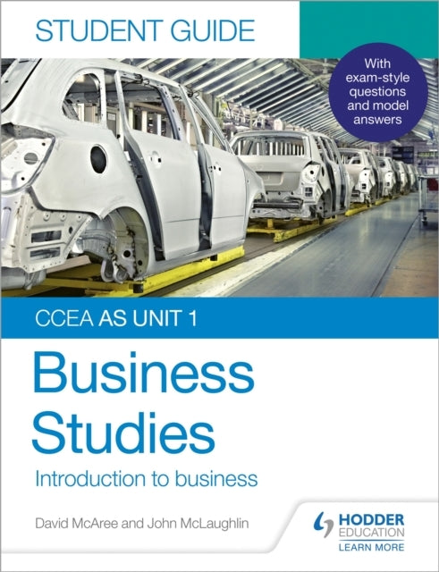 Ccea As Unit 1 Business Studies Student Guide 1: Introduction To Business