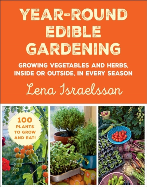 Year-round Edible Gardening