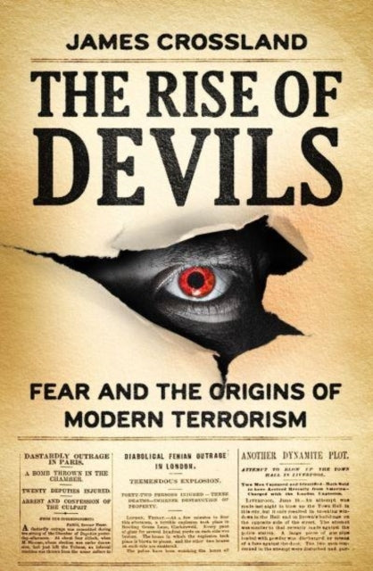 The Rise of Devils Fear and The Origins of Modern Terrorism
