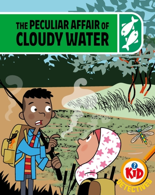 Kid Detectives: The Peculiar Affair Of Cloudy Water
