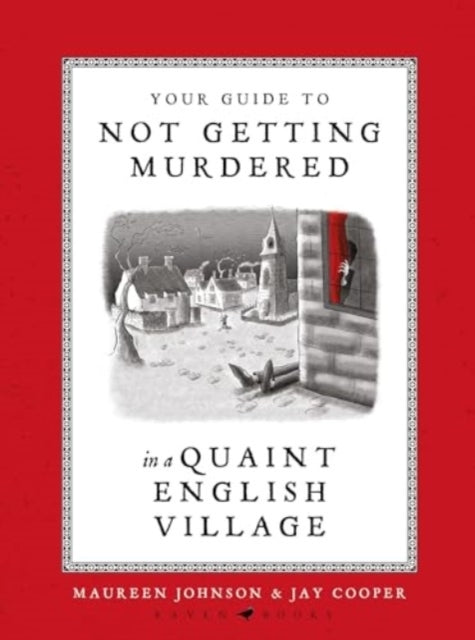 Your Guide to Not Getting Murdered in a Quaint English Villa