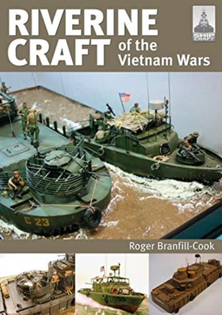 Riverine Craft of the Vietnam Wars