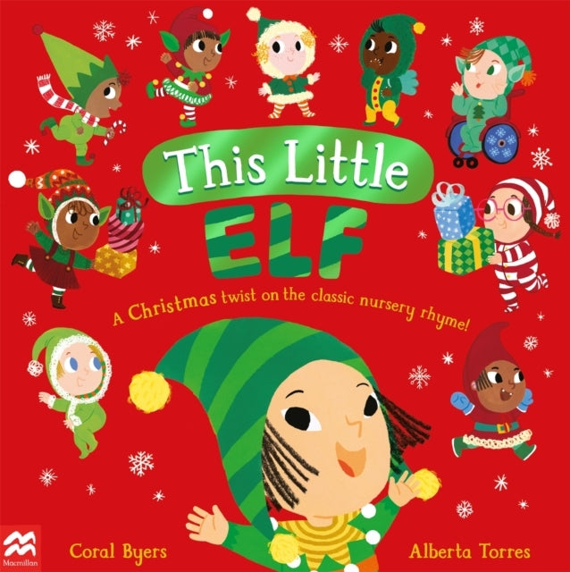 This Little Elf A Christmas Twist On The Classic Nursery Rhyme!
