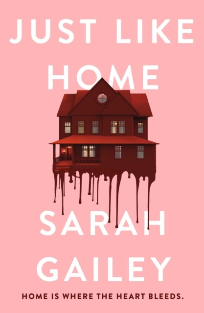 Just Like Homea Must-read Dark Thriller Full of Unpredictab