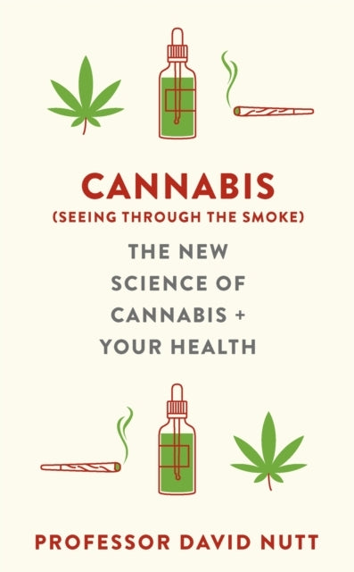 Cannabis Seeing Through the Smoke