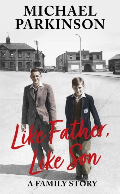 Like Father, Like Son A Family Story