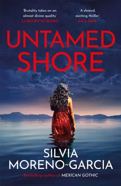 Untamed Shorethe Sultry Sun-drenched Noir by the Bestsellin
