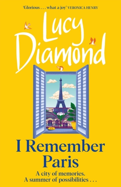 I Remember Paris The Brand New, Captivating Novel From The Author of Anything Could Happen