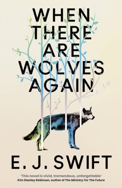 When There Are Wolves Again