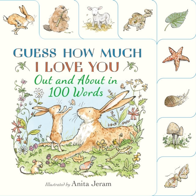 Guess How Much I Love You: Out and About in 100 Words