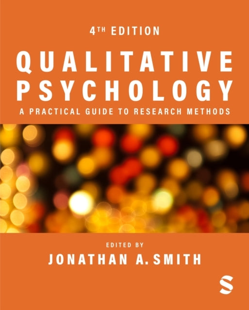 Qualitative Psychology a Practical Guide to Research Method